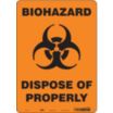 Biohazard Dispose Of Properly Signs