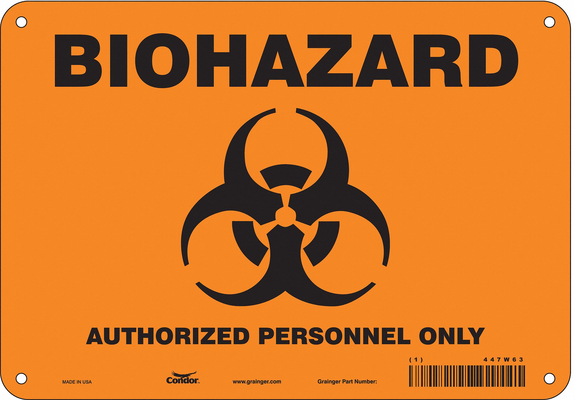 Safety Sign: Polyethylene, Mounting Holes Sign Mounting, 7 in x 10 in Nominal Sign Size