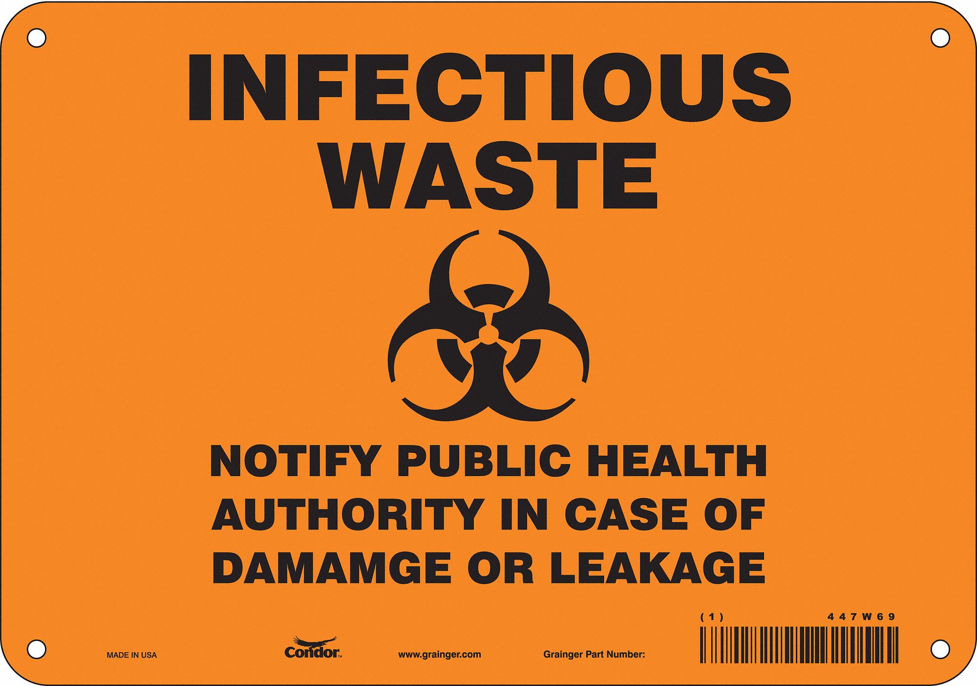 Safety Sign: Polyethylene, Mounting Holes Sign Mounting, 7 in x 10 in Nominal Sign Size