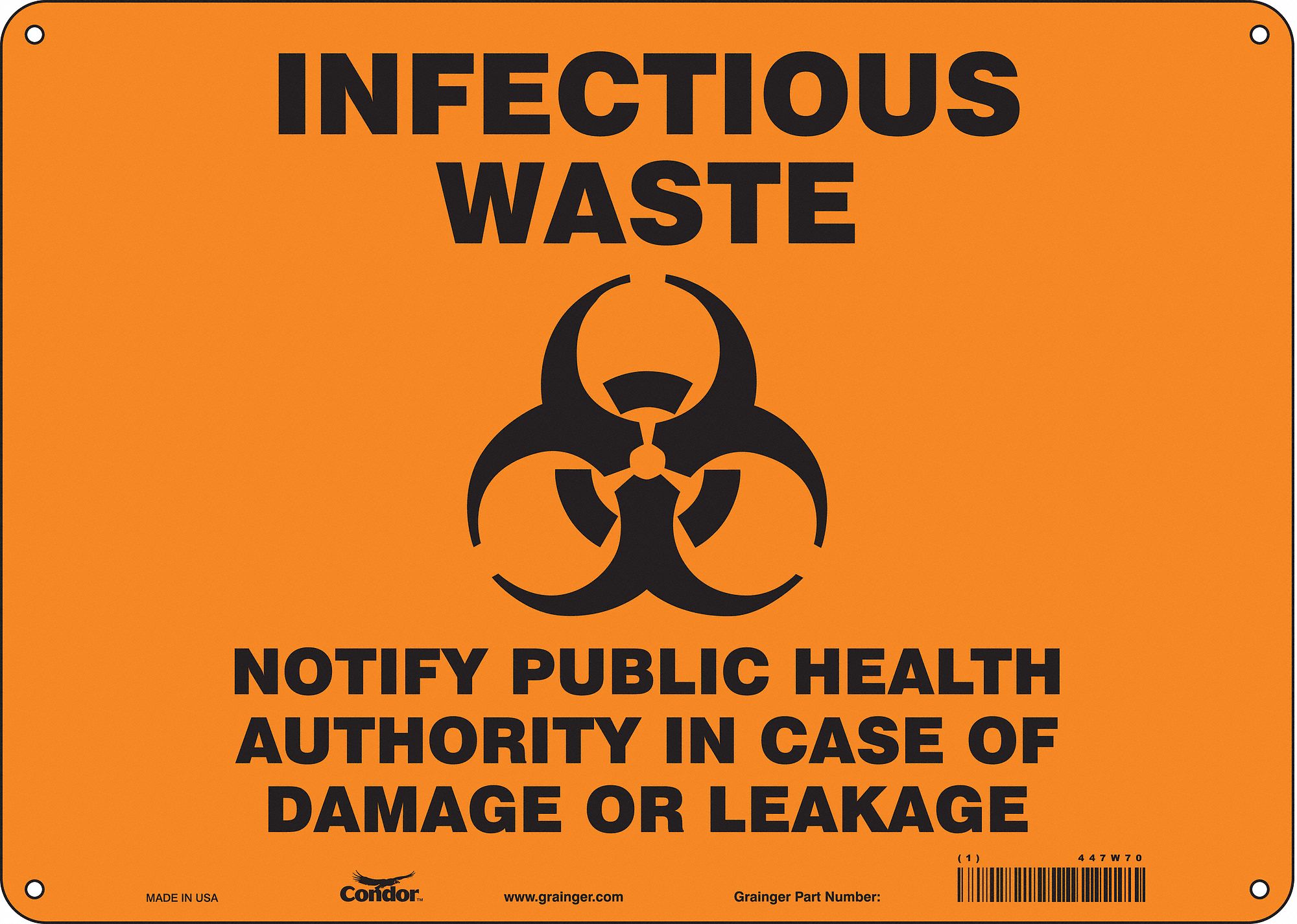 Safety Sign: Polyethylene, Mounting Holes Sign Mounting, 10 in x 14 in Nominal Sign Size