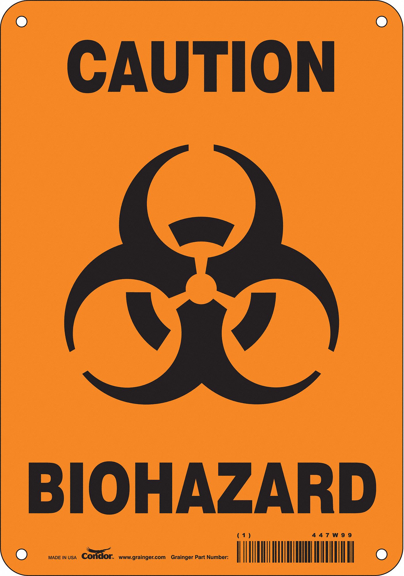 SAFETY SIGN, POLYETHYLENE, MOUNTING HOLES, 10 IN X 7 IN NOMINAL SIGN SIZE, CAUTION BIOHAZARD