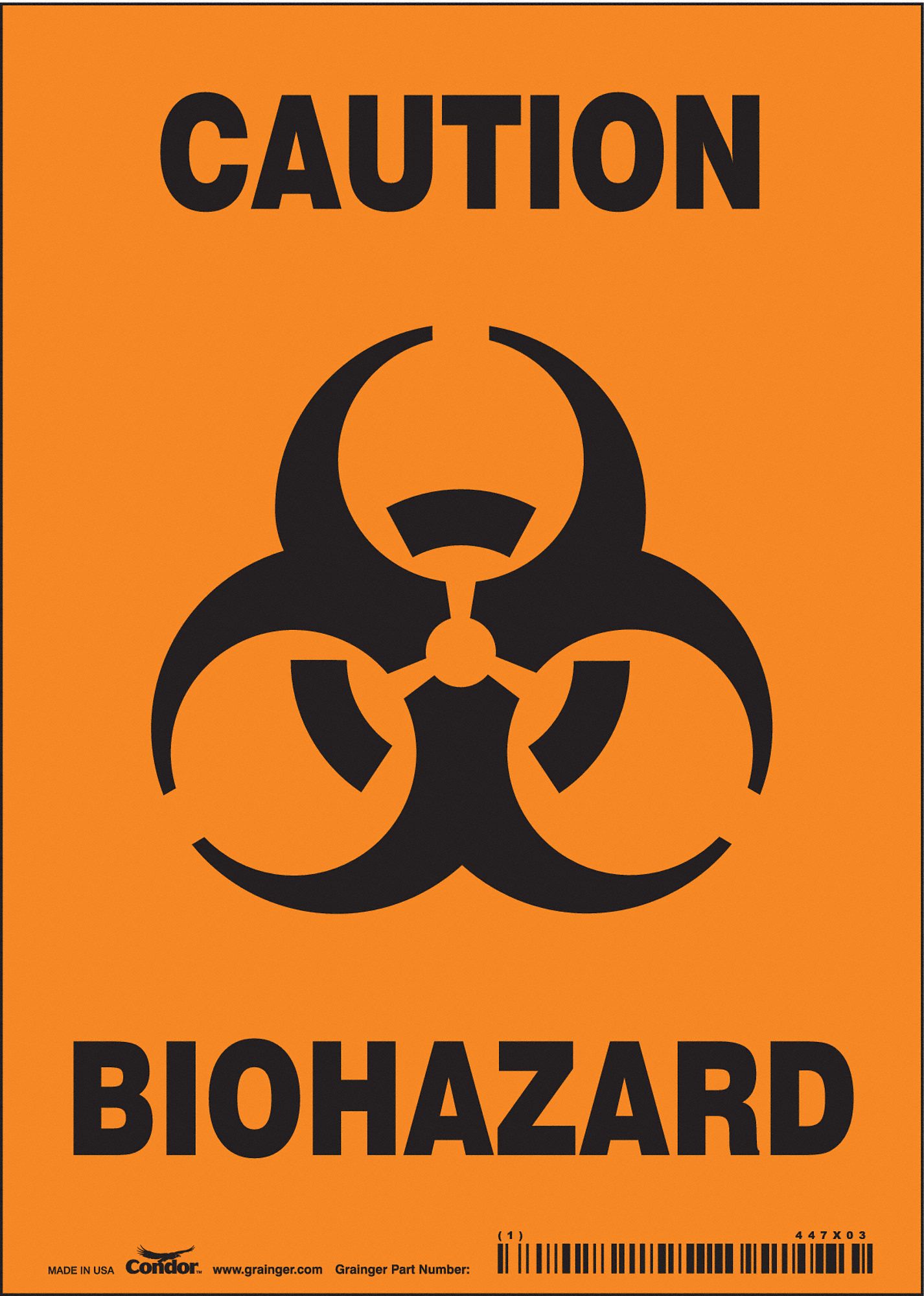 SAFETY SIGN, VINYL, ADHESIVE MOUNT, 7 IN X 5 IN NOMINAL SIGN SIZE, NOT RETROREFLECTIVE, CAUTION BIOHAZARD
