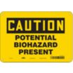 Caution: Potential Biohazard Present Signs