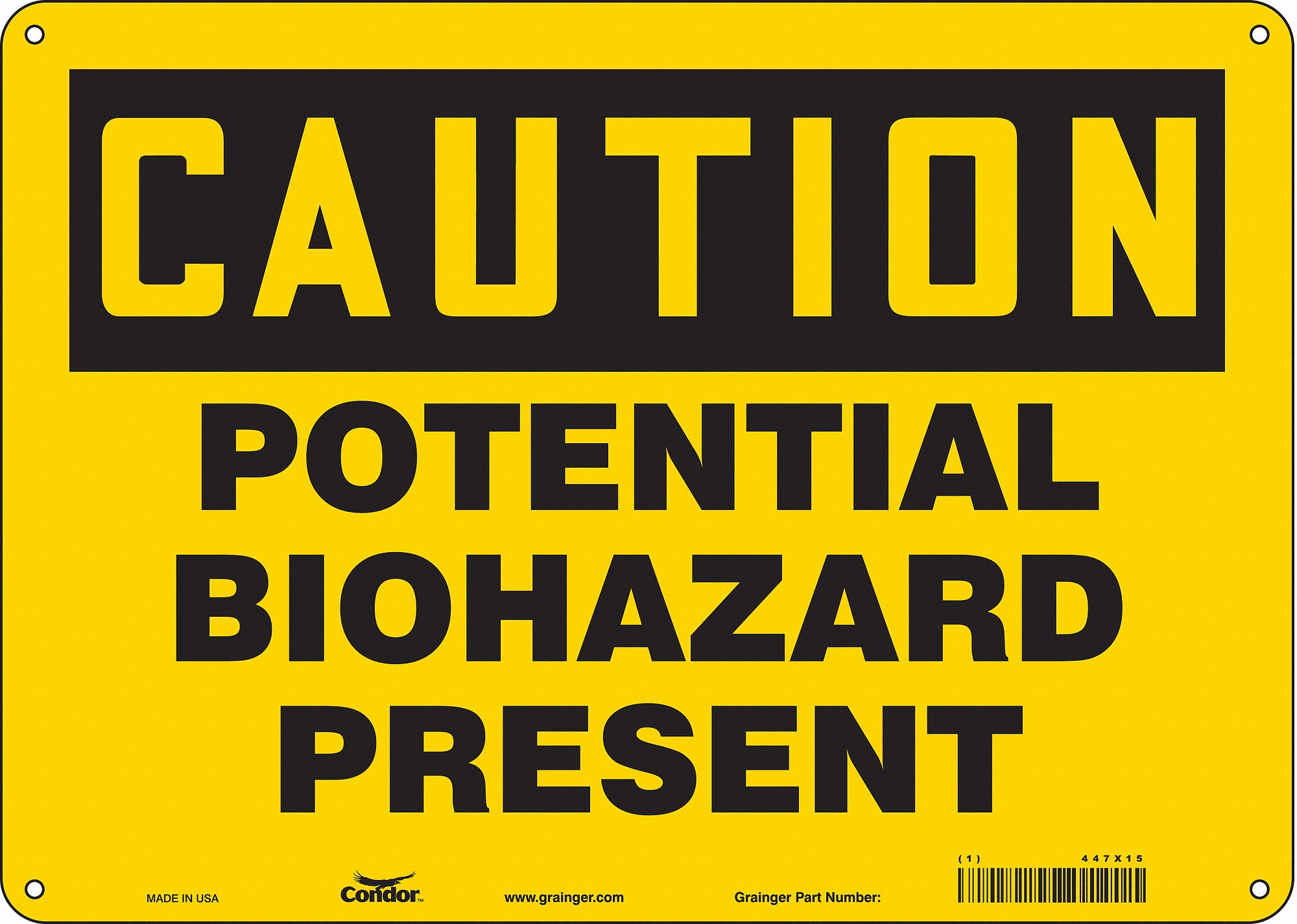 Safety Sign: Polyethylene, Mounting Holes Sign Mounting, 10 in x 14 in Nominal Sign Size
