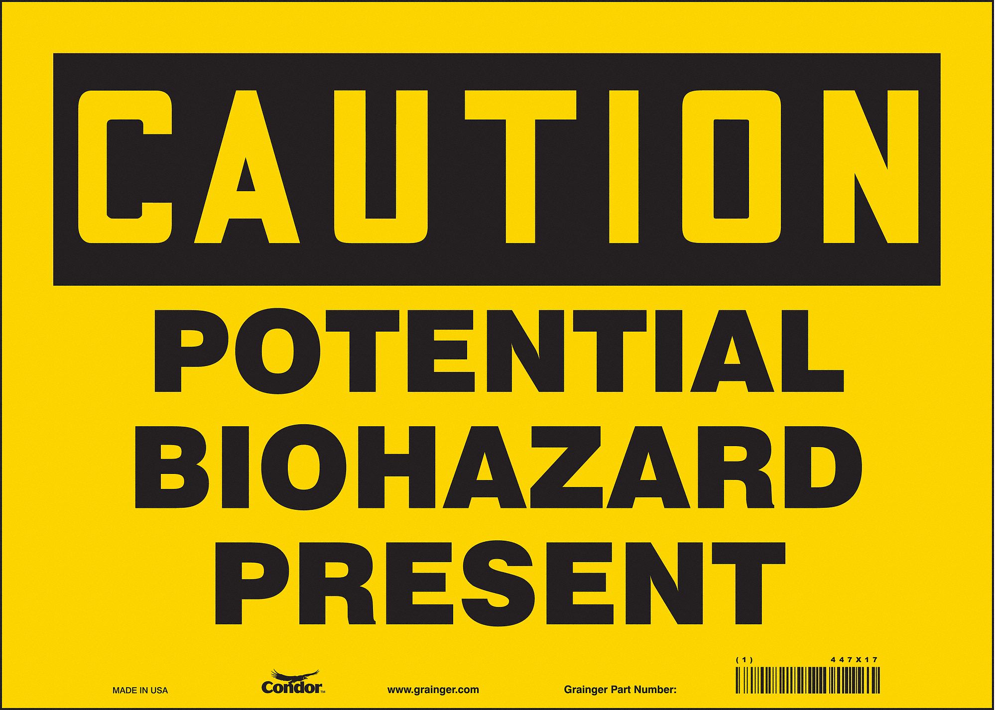 Safety Sign: Vinyl, Adhesive Sign Mounting, 10 in x 14 in Nominal Sign Size, Not Retroreflective
