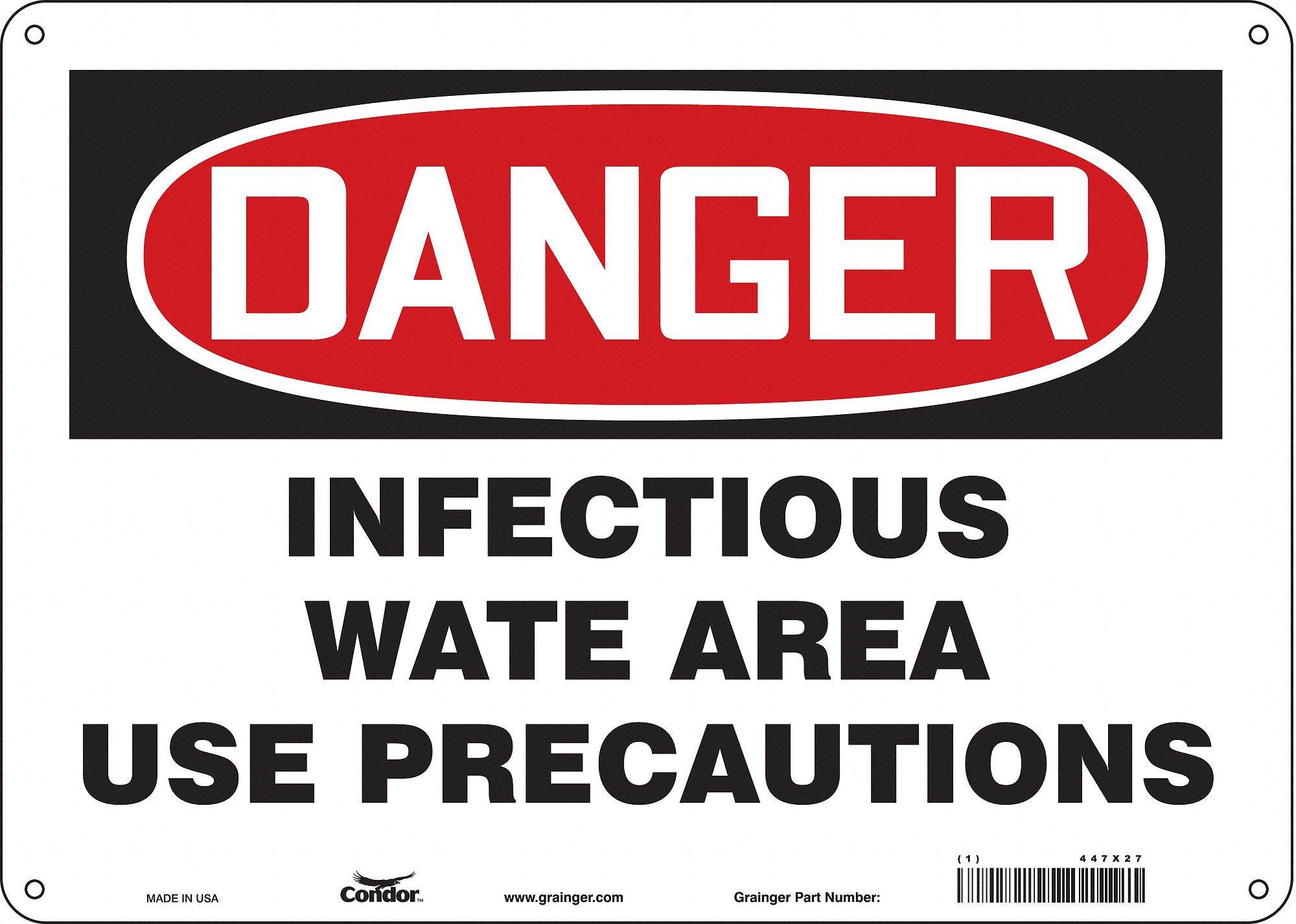 Safety Sign: Polyethylene, Mounting Holes Sign Mounting, 10 in x 14 in Nominal Sign Size