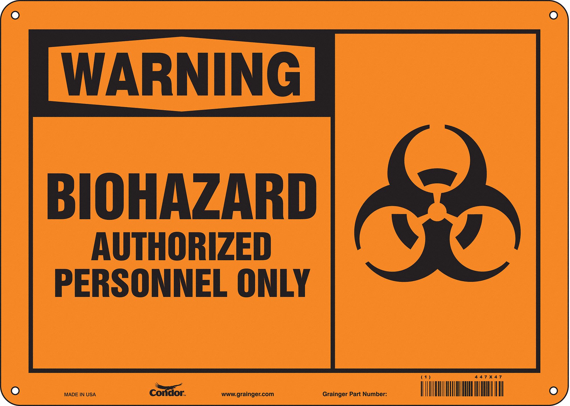 Safety Sign: Polyethylene, Mounting Holes Sign Mounting, 10 in x 14 in Nominal Sign Size