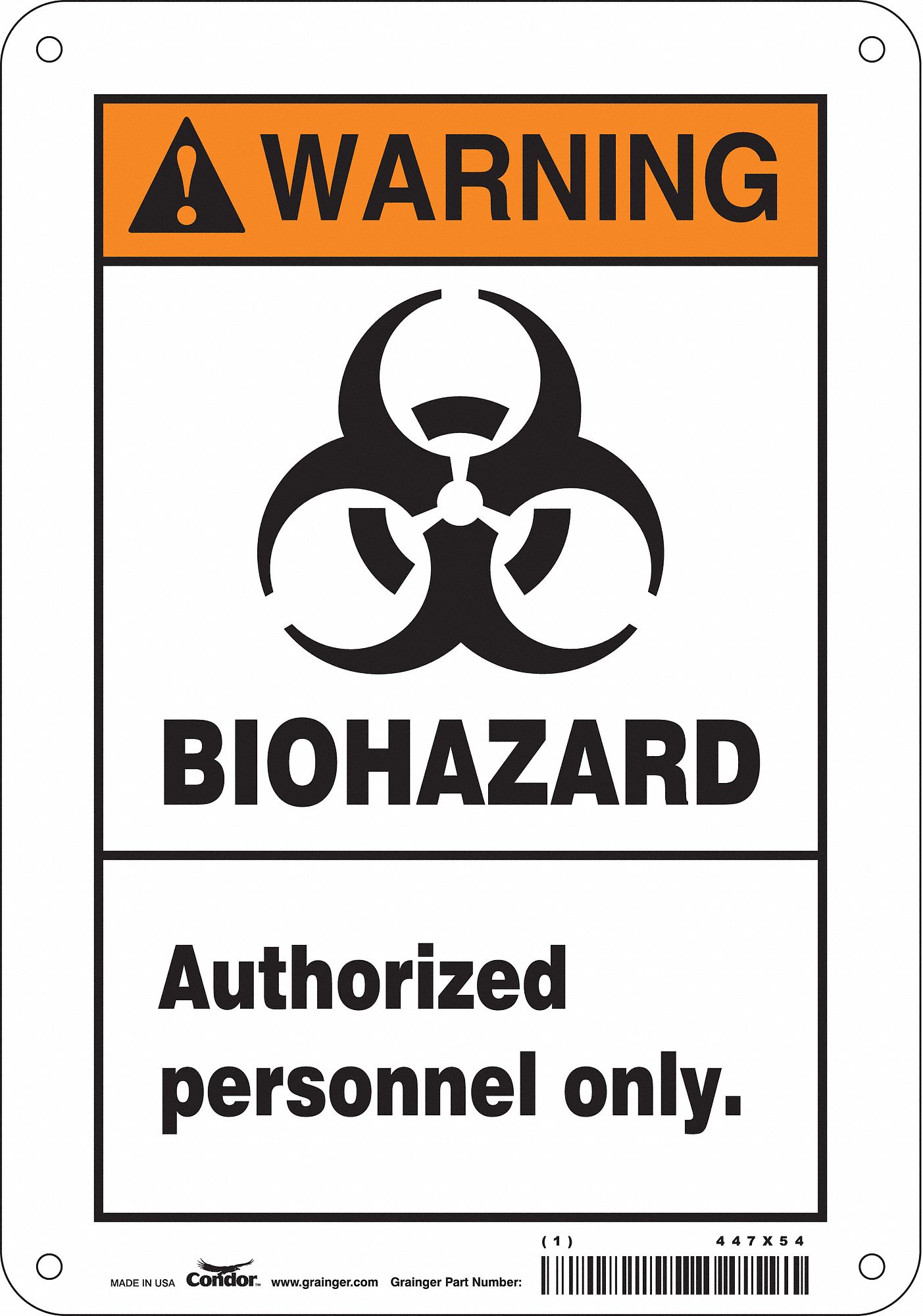 Safety Sign: Polyethylene, Mounting Holes Sign Mounting, 10 in x 7 in Nominal Sign Size