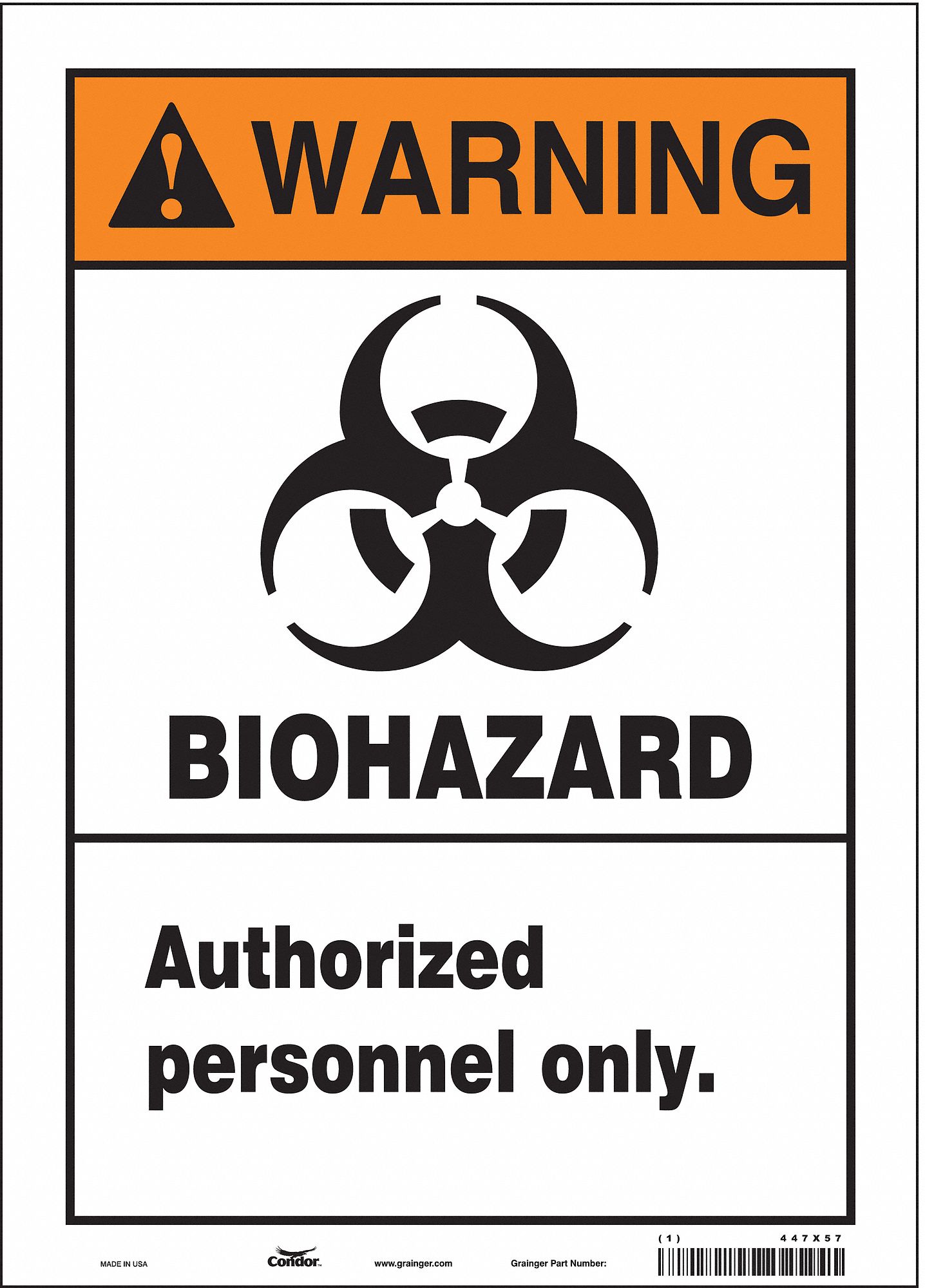 Safety Sign: Vinyl, Adhesive Sign Mounting, 14 in x 10 in Nominal Sign Size, Not Retroreflective