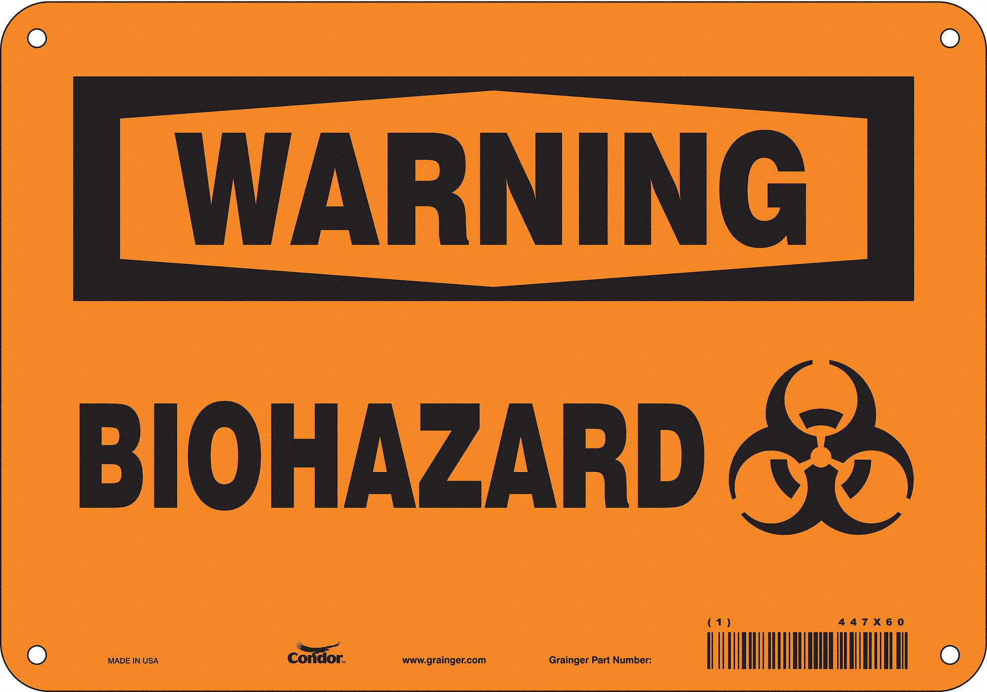 Safety Sign: Polyethylene, Mounting Holes Sign Mounting, 7 in x 10 in Nominal Sign Size