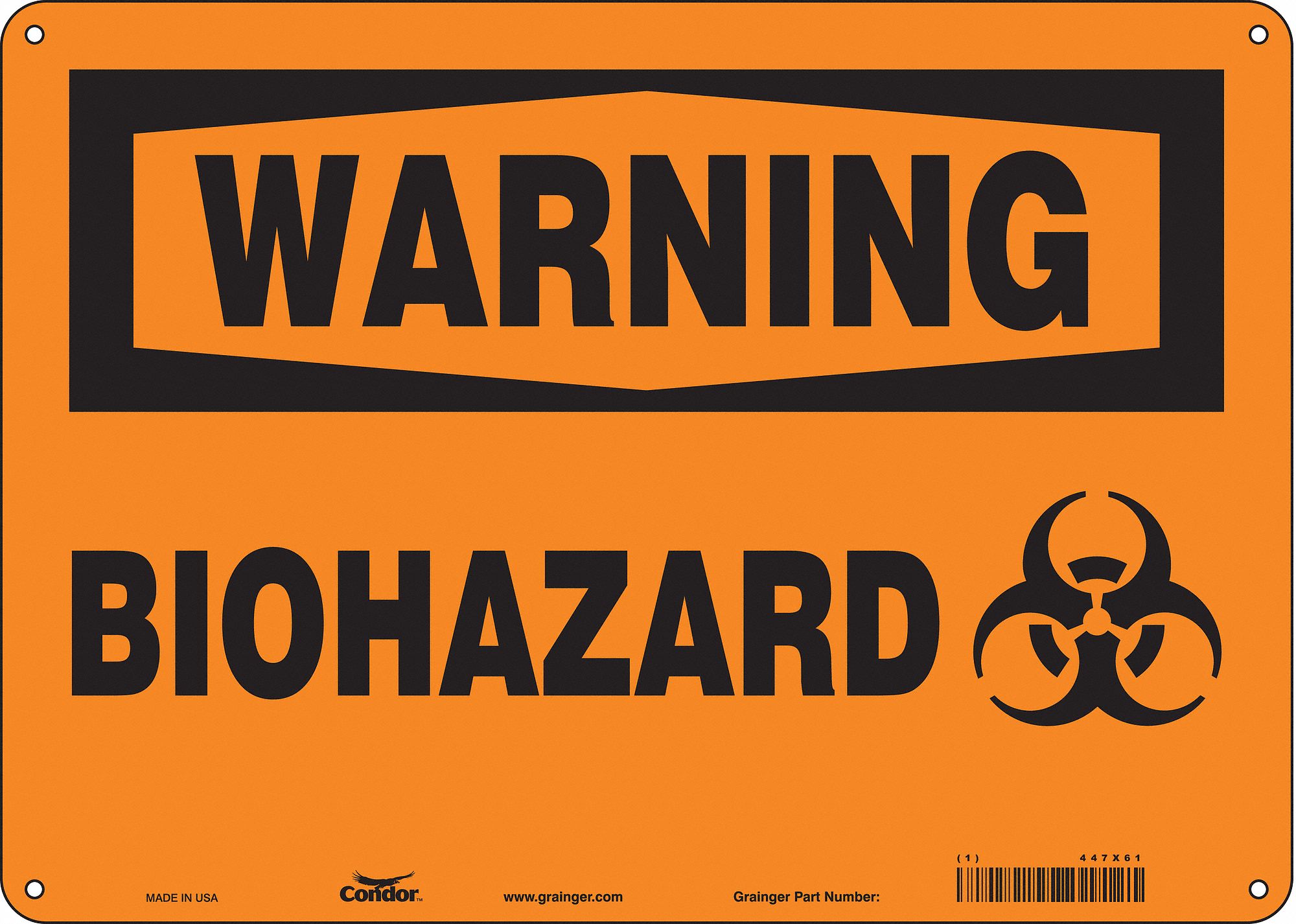SAFETY SIGN, POLYETHYLENE, MOUNTING HOLES, 10 IN X 14 IN NOMINAL SIGN SIZE, BIOHAZARD