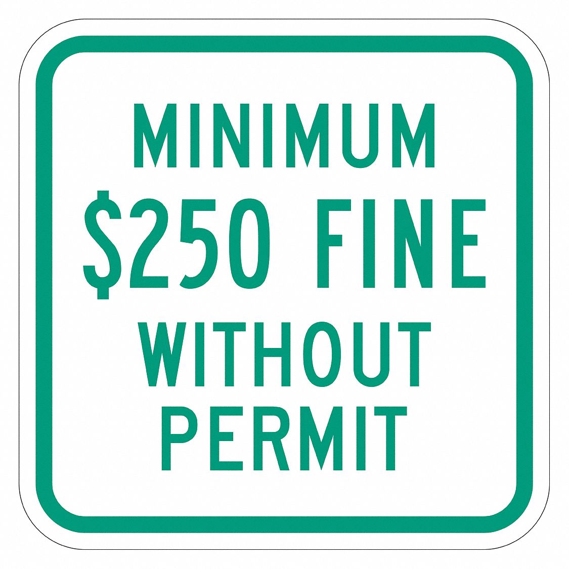 LYLE Fine & Penalty Supplemental Parking Sign, Sign Legend Minimum 250
