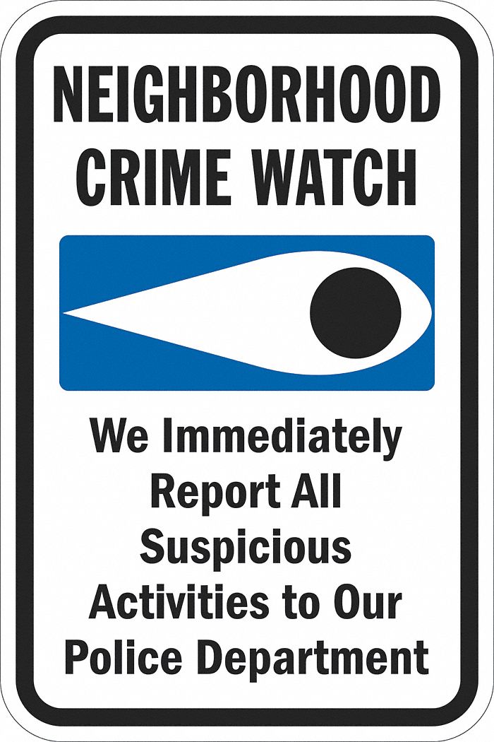 Reflective Crime Watch Sign: Aluminum, Mounting Holes Sign Mounting, 18 in x 12 in Nominal Sign Size