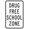 Drug Free School Zone Signs