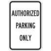 Authorized Parking Only Signs