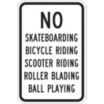 No Skateboarding Bicycle Riding Scooter Riding Roller Blading Ball Playing Signs