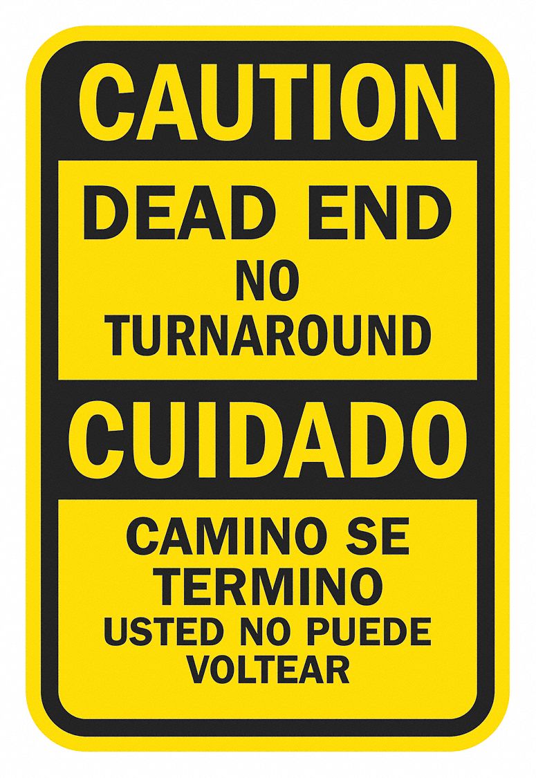Lyle Dead End Traffic Sign Sign Legend Dead End No Turnaroundcamino Se Termino Ust No Puede 9986