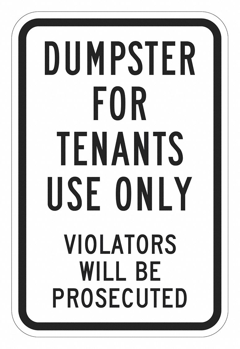 Reflective Dumpster Sign: Aluminum, Mounting Holes Sign Mounting, 18 in x 12 in Nominal Sign Size