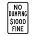 No Dumping $1000 Fine Signs