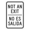 Not An Exit No Es Salida Signs