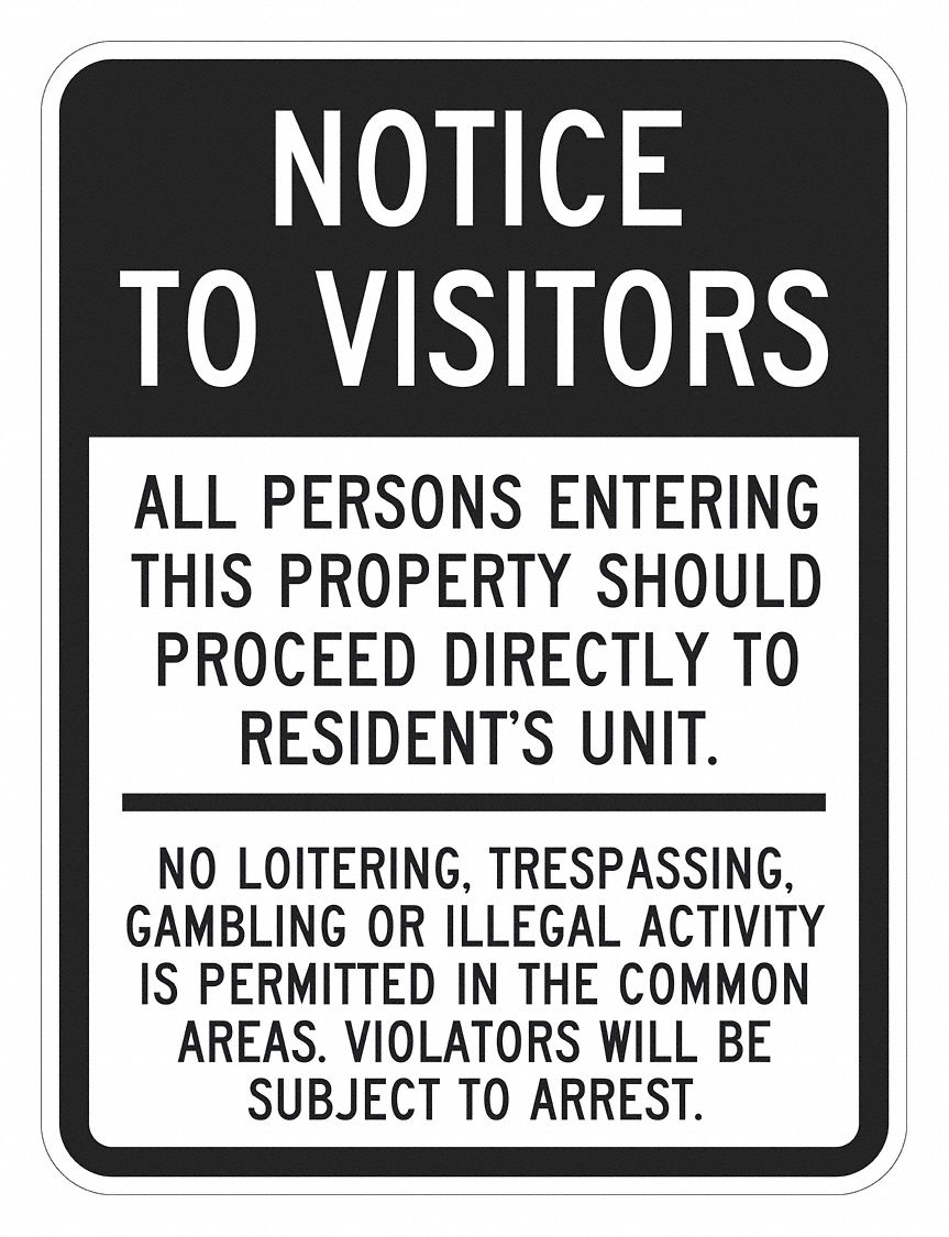 Reflective Visitors Notice to Visitors Sign: Aluminum, Mounting Holes Sign Mounting, 0.063 in Thick