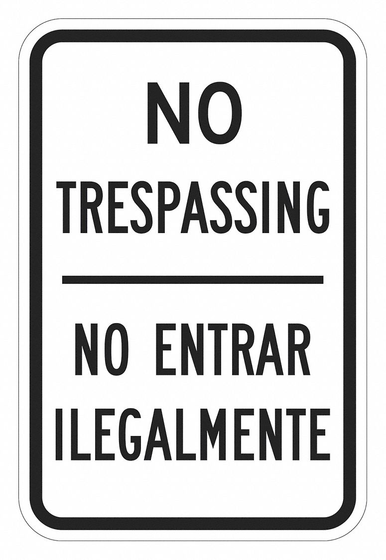 Reflective  No Trespassing  Sign: Aluminum, Mounting Holes Sign Mounting, 0.063 in Thick