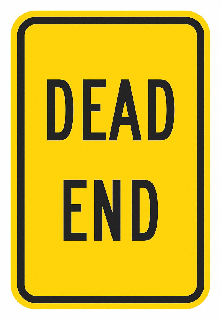 LYLE Dead End Traffic Sign, Sign Legend Dead End, 18 in x 12 in