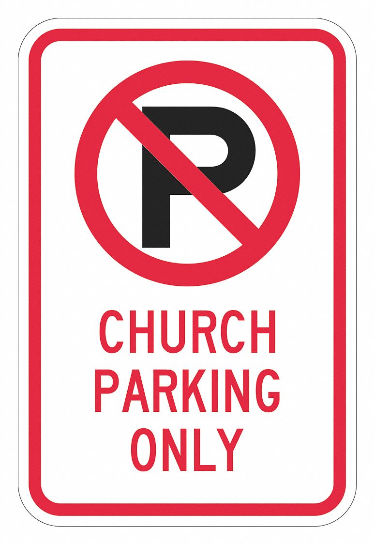LYLE Church Parking Sign, Sign Legend Church Parking Only, 18 in x 12