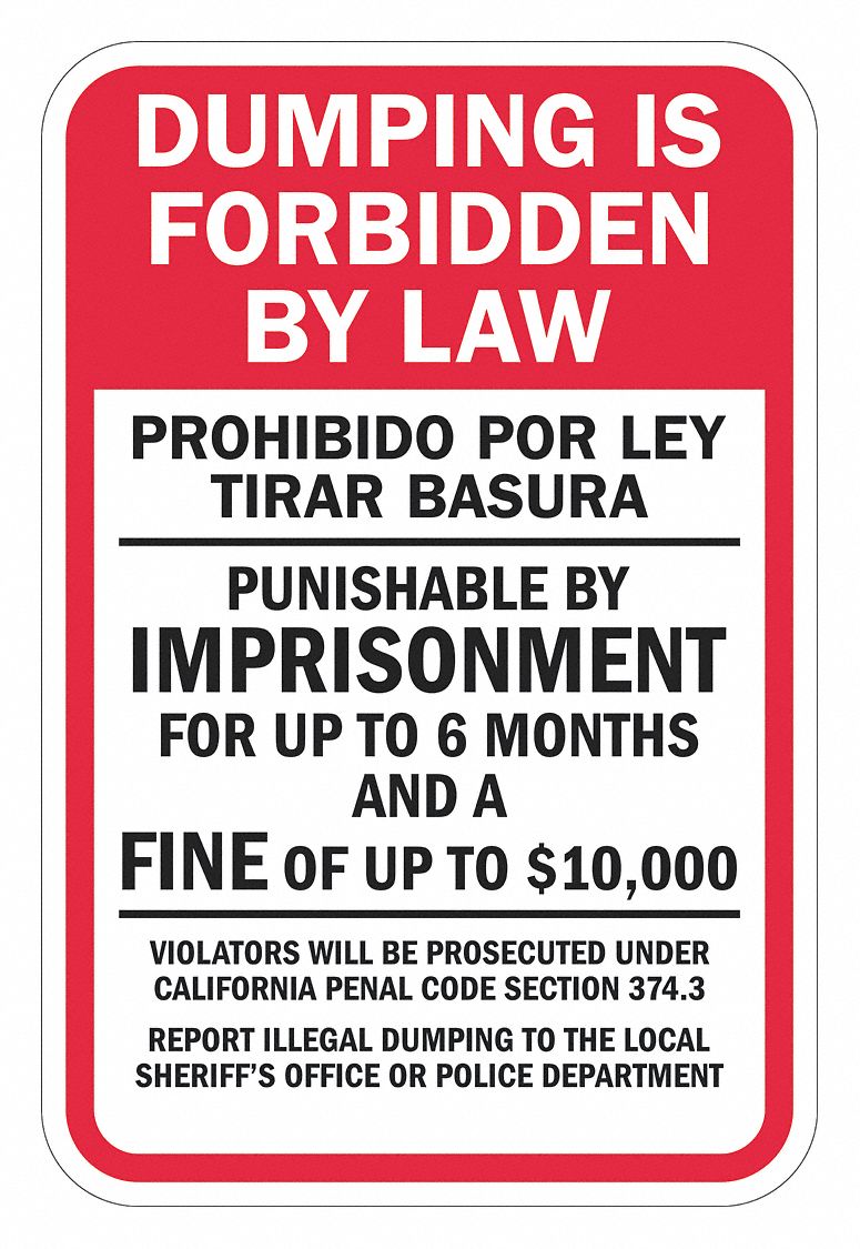 Reflective Dumping Sign: Aluminum, Mounting Holes Sign Mounting, 18 in x 12 in Nominal Sign Size