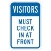 Visitors: Must Check In At Front Signs