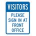 Visitors: Please Sign In At Front Office Signs