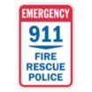 Emergency: 911, Fire, Rescue, Police Signs