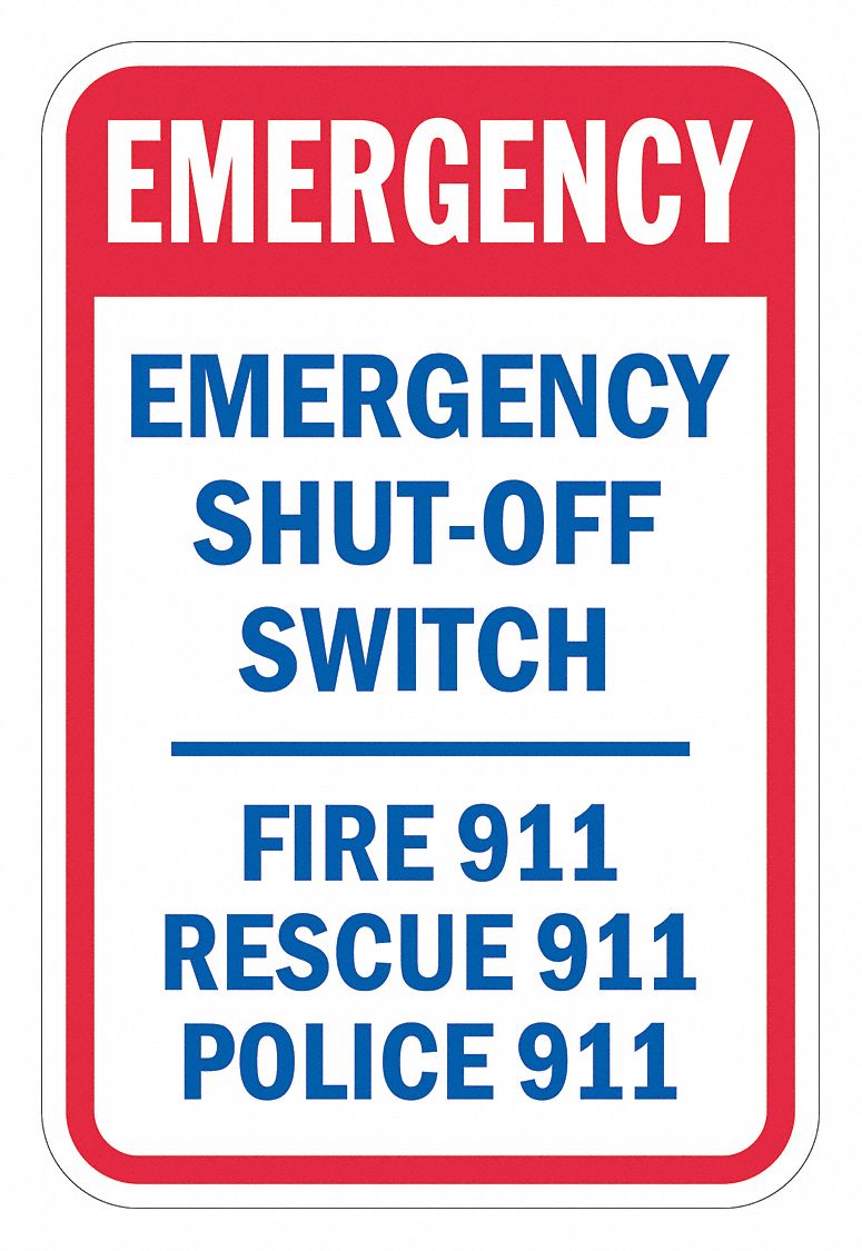 Reflective Emergency Shut Off Emergency Sign: Aluminum, Mounting Holes Sign Mounting, 0.063 in Thick
