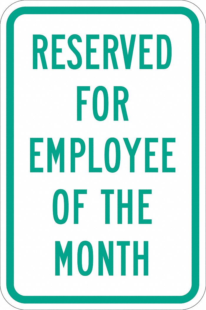 Parking Sign: 18 in x 12 in Nominal Sign Size, Aluminum, 0.063 in, Engineer, Green, White