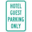 Hotel Guest Parking Only Signs