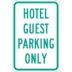 Hotel Guest Parking Only Signs