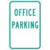 Office Parking Signs