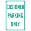 Customer Parking Only Signs