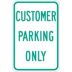 Customer Parking Only Signs