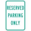 Reserved Parking Only Signs