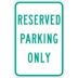 Reserved Parking Only Signs