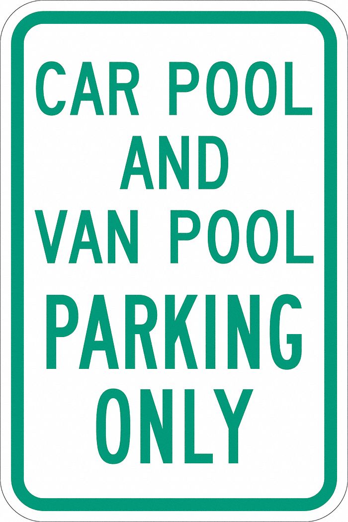 Parking Sign: 18 in x 12 in Nominal Sign Size, Aluminum, 0.063 in, High Intensity Prismatic, Green