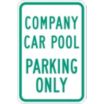 Company Car Pool Parking Only Signs