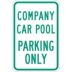 Company Car Pool Parking Only Signs