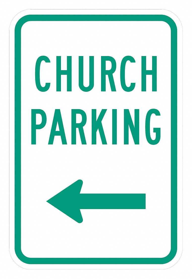 Parking Sign: 18 in x 12 in Nominal Sign Size, Aluminum, 0.063 in, High Intensity Prismatic, Green