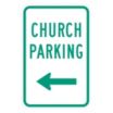 Church Parking Signs (With Left Arrow)