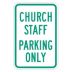 Church Staff Parking Only Signs