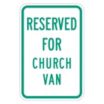 Reserved For Church Van Signs