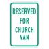 Reserved For Church Van Signs