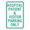 Hospital Patient & Visitor Parking Only Signs